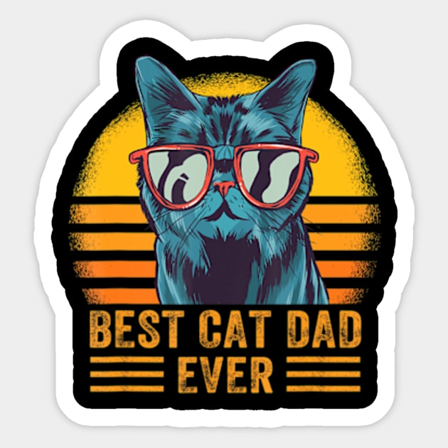 Best Cat Dad Ever Cat Daddy Father Day Sy Sticker by StuSpenceart